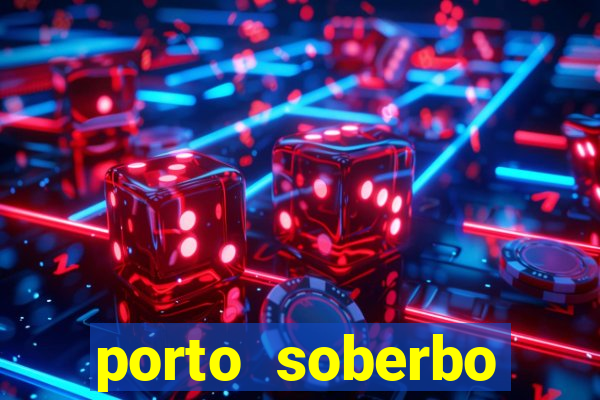 porto soberbo argentina compras